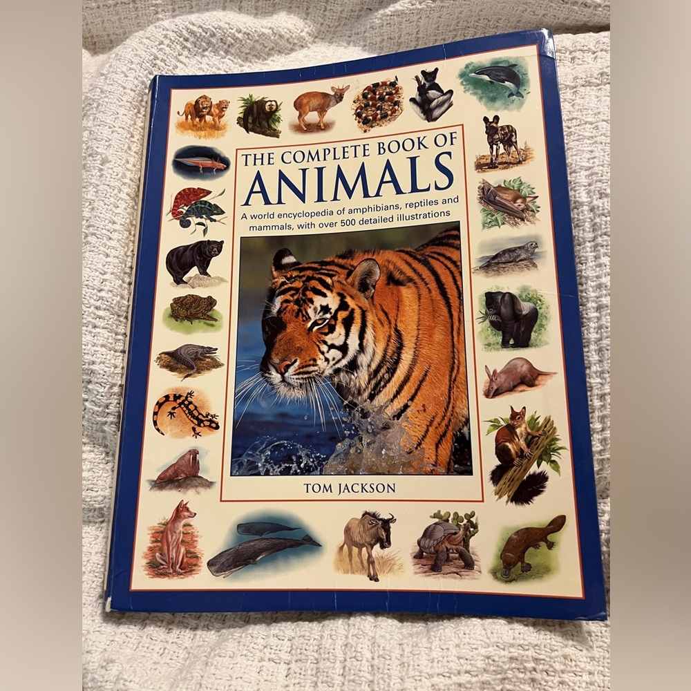 The Complete Book of Animals by Tom Jackson EUC